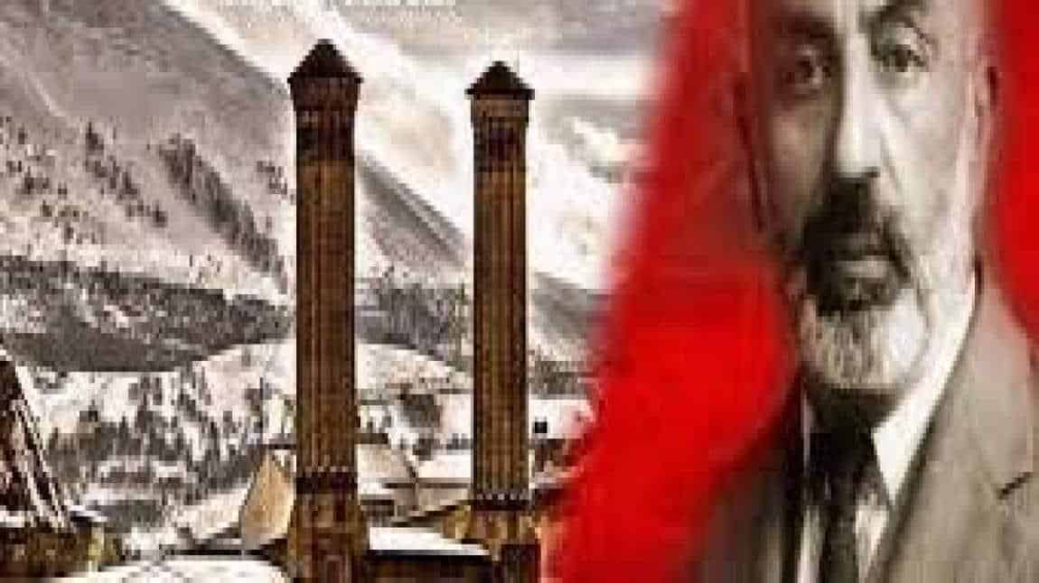 İstiklal Marşının Kabul Edildiği Günü ve Mehmet Akif ERSOY'u Anma Günü ile Erzurum'un Kurtuluşu Programı